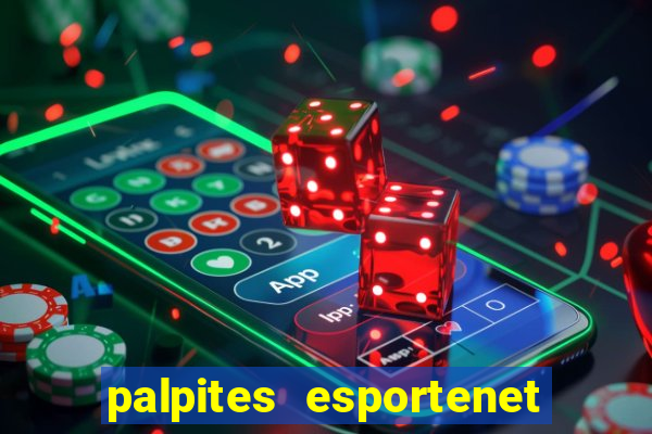 palpites esportenet jogos de hoje